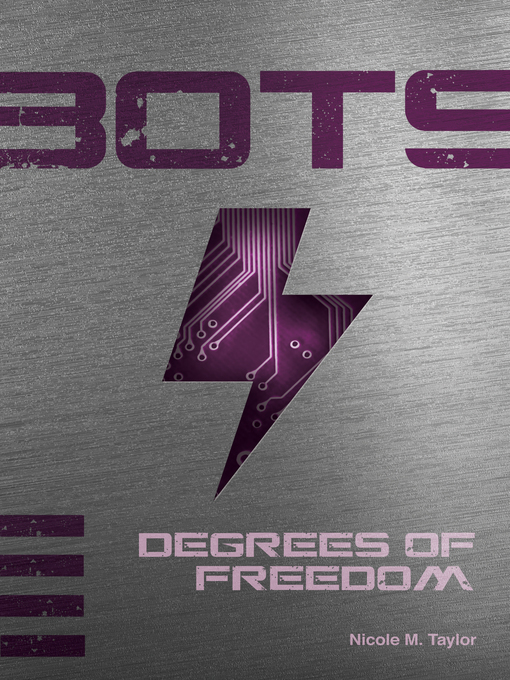 Title details for Degrees of Freedom #4 by Nicole M. Taylor - Available
